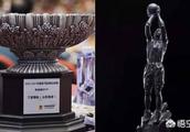 CBA果盘奖杯被弃用，百年不褪色的“战神杯”成本赛季MVP奖杯，你怎么评价？谁能捧杯？